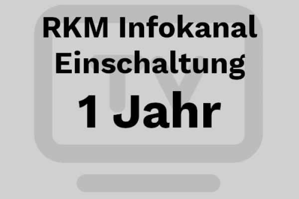 RKM Infokanal Jahres-Einschaltung
