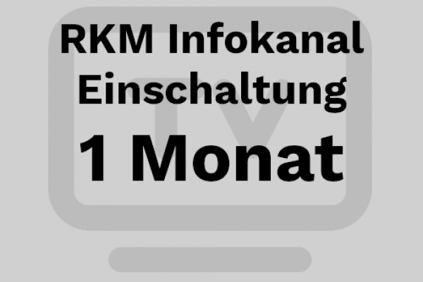RKM Infokanal Monats-Einschaltung