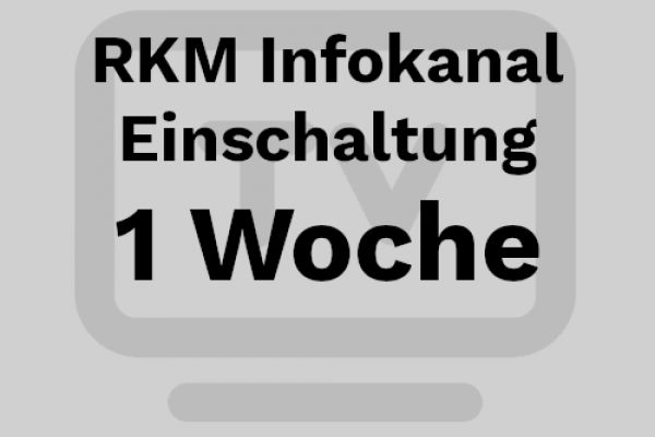 RKM Infokanal Wochen-Einschaltung